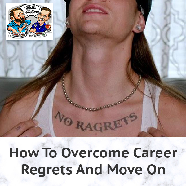 LMSM 10 | Career Regrets