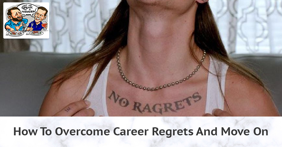 LMSM 10 | Career Regrets