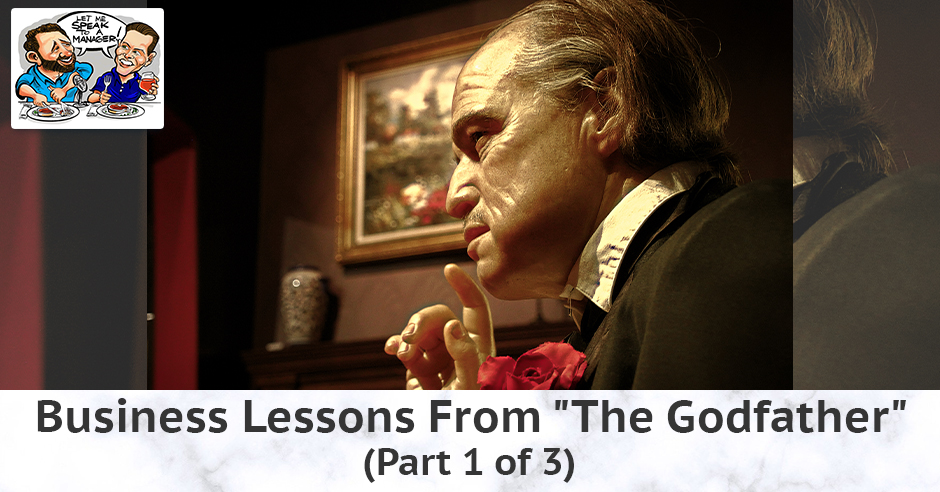 LMSM 15 | Lessons From The Godfather