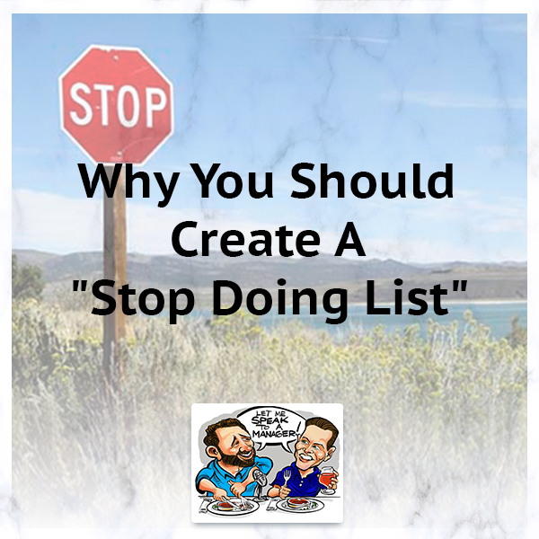 Why You Should Create A “Stop Doing List”